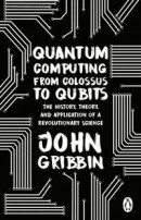 Quantum Computing from Colossus to Qubits -- Bok 9781804991183