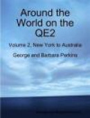 Around The World On The Qe2: Volume 2, New York To Australia -- Bok 9781300017288