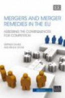 Mergers and Merger Remedies in the EU: Assessing the Consequences for Competition -- Bok 9781847207418