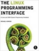 The Linux Programming Interface: A Linux and UNIX System Programming Handbook -- Bok 9781593272203