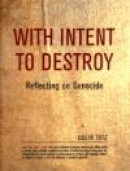 With Intent to Destroy: Reflections on Genocide -- Bok 9781859845509