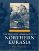 The Physical Geography of Northern Eurasia (Oxford Regional Environments) -- Bok 9780198233848