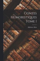 Contes humoristiques Tome I -- Bok 9781015928336