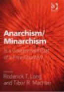 Anarchism/Minarchism: Is a Government Part of a Free Country? -- Bok 9780754660668