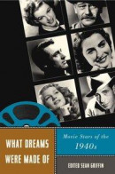 What Dreams Were Made Of -- Bok 9780813550848