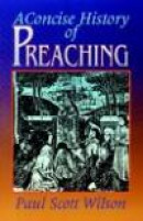 Concise History of Preaching -- Bok 9780687093427