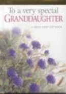 To a Very Special Granddaughter: 1 (Helen Exley Giftbooks) -- Bok 9781846342882