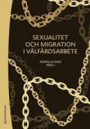 Sexualitet och migration i välfärdsarbete -- Bok 9789144133720