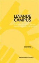 Levande campus : utmaningar och möjligheter för Södertörns högskola i den nya regionala stadskärnan -- Bok 9789189615359