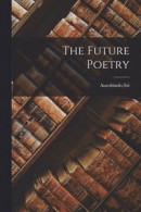 The Future Poetry -- Bok 9781014953995