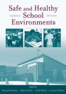 Safe and Healthy School Environments -- Bok 9780199748204