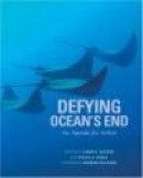 Defying Ocean's End - An Agenda for Action -- Bok 9781559637558