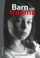 Barn och trauma -- Bok 9789144060415