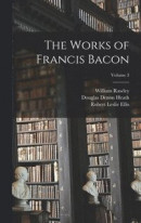The Works of Francis Bacon; Volume 3 -- Bok 9781017641295