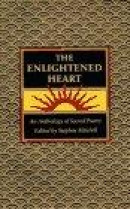 The Enlightened Heart: An Anthology of Sacred Poetry -- Bok 9780060920531