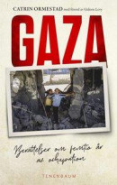 Gaza. Berättelser om 50 år av ockupation -- Bok 9789198130577