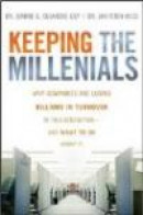 Keeping The Millennials -- Bok 9780470438510