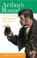 Arthur's Round: The Life and Times of Arthur Guinness -- Bok 9780720612967