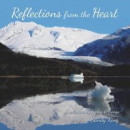 Reflections from the Heart -- Bok 9781664267510