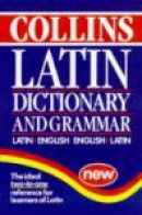 Latin Dictionary and Grammar -- Bok 9780004720920
