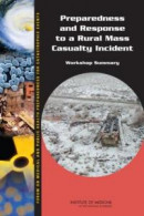 Preparedness and Response to a Rural Mass Casualty Incident -- Bok 9780309177184