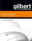 Gilbert Law Summaries on Criminal Procedure, 18th -- Bok 9780314276209
