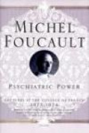 Psychiatric Power: Lectures at the College de France, 1973-1974 -- Bok 9780312203313