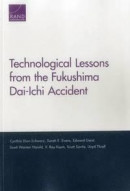 TECHNOLOGICAL LESSONS FROM THE FUKUSHIMA Format: Paperback -- Bok 9780833088277
