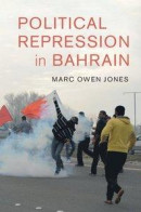 Political Repression in Bahrain -- Bok 9781108458009