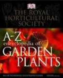 RHS A-Z Encyclopedia of Garden Plants -- Bok 9780751337389