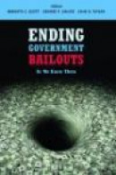 Ending Government Bailouts as We Know Them -- Bok 9780817911249