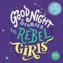 Good Night Stories for Rebel Girls 2019 Wall Calendar -- Bok 9781449494919