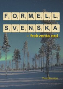 Formell svenska : frekventa ord -- Bok 9789174348248