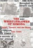 The Whistleblower of Dimona: Israel, Vanunu, and the Bomb -- Bok 9780841914322