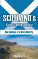 Scotland's Road to Independence -- Bok 9781612332864