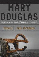 Mary Douglas: Understanding Social Thought and Conflict -- Bok 9781785335617