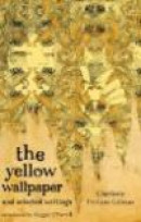 The Yellow Wallpaper and Selected Writing -- Bok 9781844085583