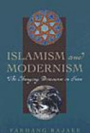 Islamism and Modernism: The Changing Discourse in Iran (CMES Modern Middle East Series) -- Bok 9780292717565