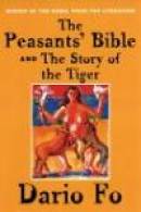 The Peasants' Bible and the Story of the Tiger -- Bok 9780802140692