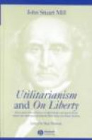 'Utilitarianism' and 'On Liberty': Including 'Essay on Bentham' and Selections from the Writings of -- Bok 9780631233510