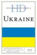 Historical Dictionary of Ukraine -- Bok 9780810878457