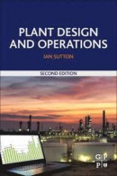 Plant Design and Operations -- Bok 9780128128831
