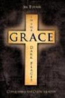 Grace in the Dark Place -- Bok 9781615799244