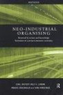 Neo-industrial Organising -- Bok 9780415203340