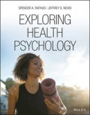 Exploring Health Psychology -- Bok 9781119686996
