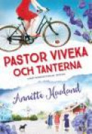 Pastor Viveka och tanterna -- Bok 9789100153908