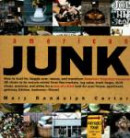 American Junk: How to Hunt For, Haggle Over, Rescue and Transform America's Forgotten Treasures (Fro -- Bok 9780140244052