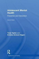 Adolescent Mental Health: Prevention and intervention -- Bok 9781138239630