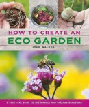 How to Create an Eco Garden -- Bok 9780754834717