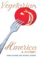 Vegetarian America : A History -- Bok 9780275975197